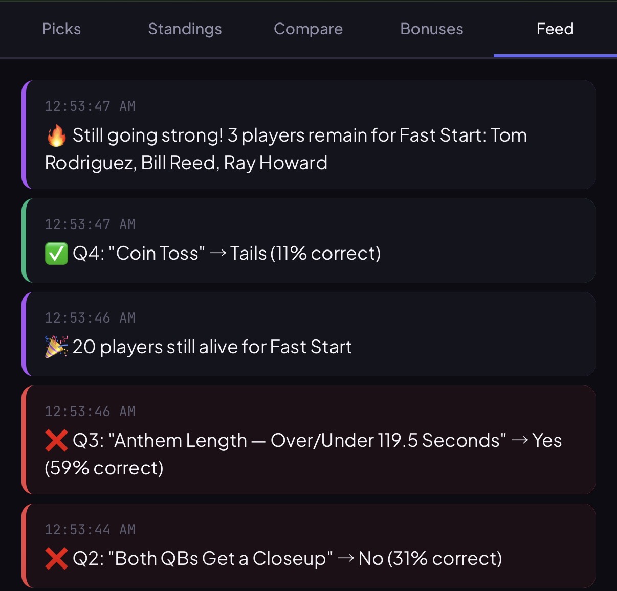 Live feed showing question results and bonus updates
